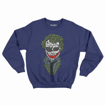 Why So Serious? Joker Sweatshirt