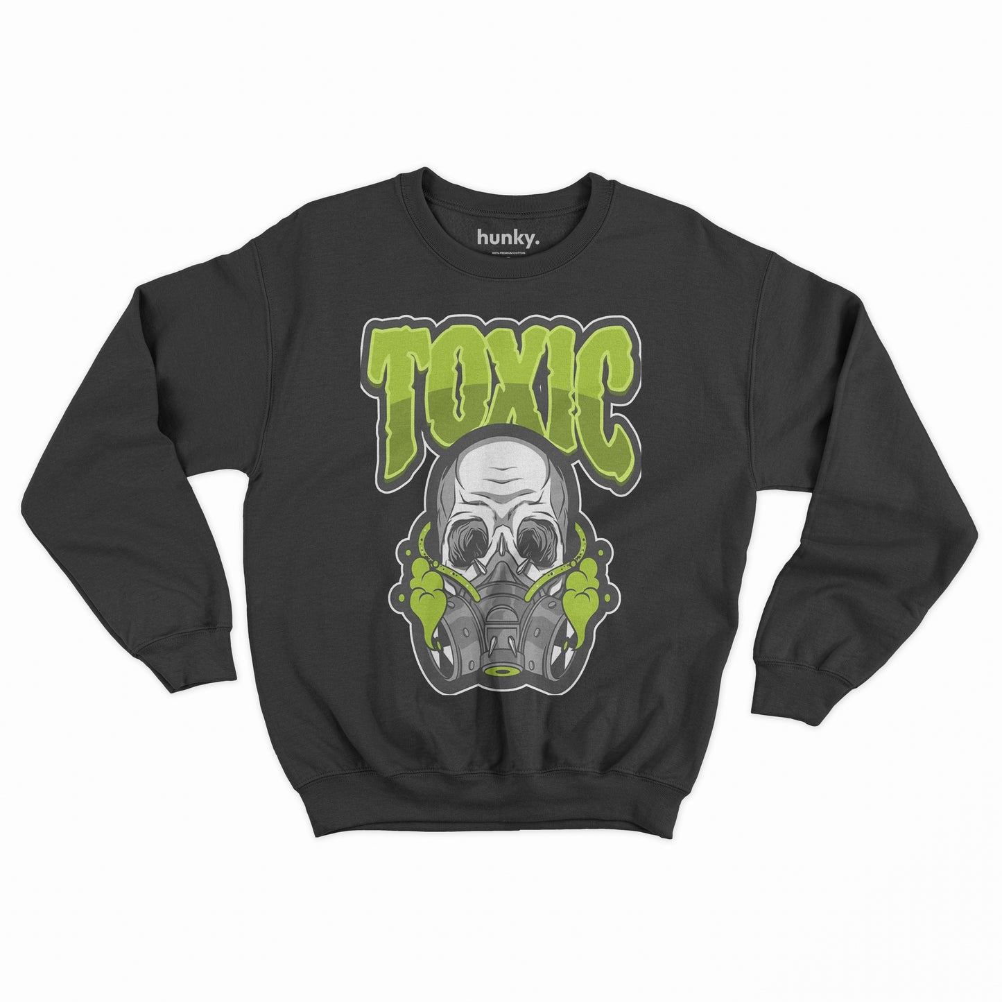 Toxic Sweatshirt